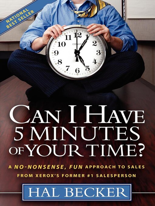 Title details for Can I Have 5 Minutes of Your Time? by Hal Becker - Available